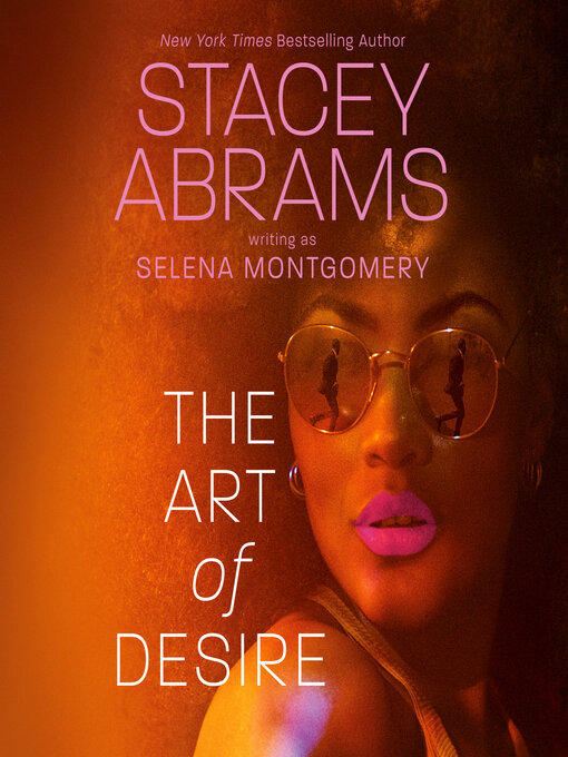 Title details for The Art of Desire by Stacey Abrams - Available